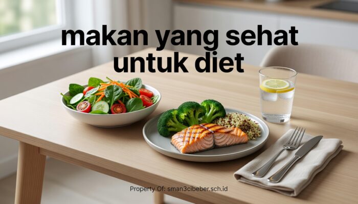 Panduan Praktis Makan Sehat untuk Diet yang Benar-Benar Bekerja